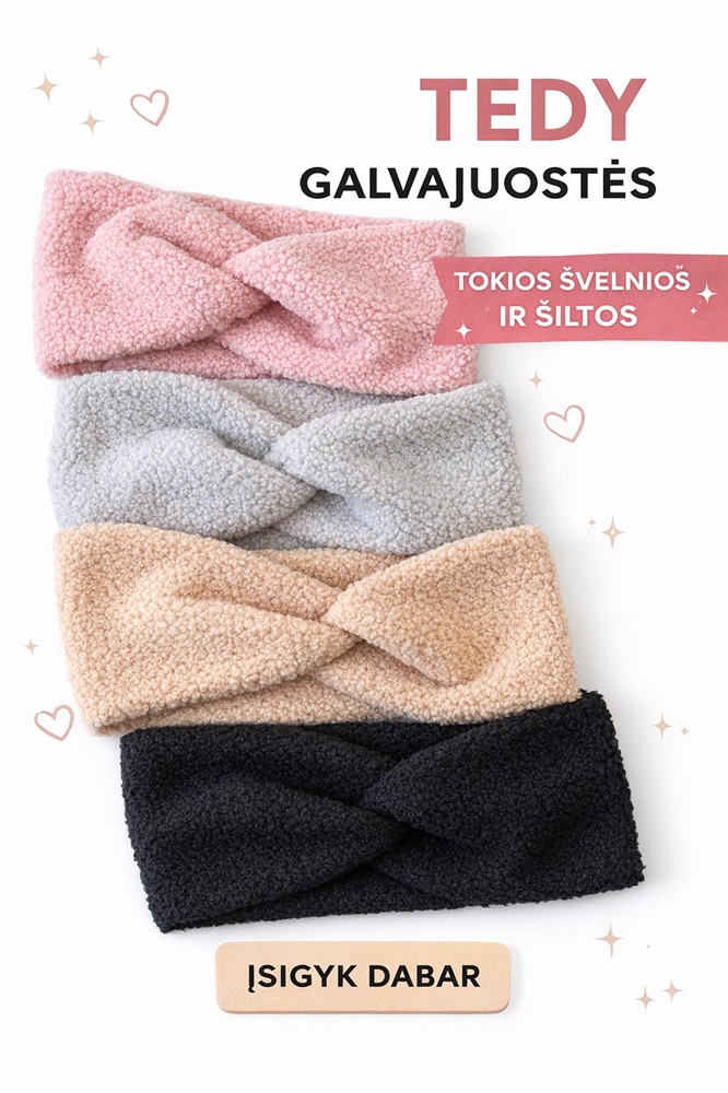 Jaukios ir švelnios Tedy galvajuostės